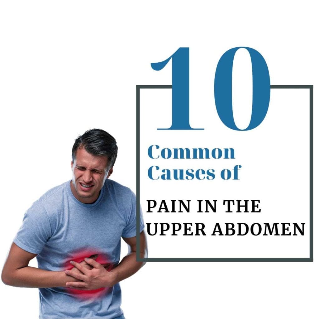 the-10-most-common-causes-of-upper-abdominal-pain