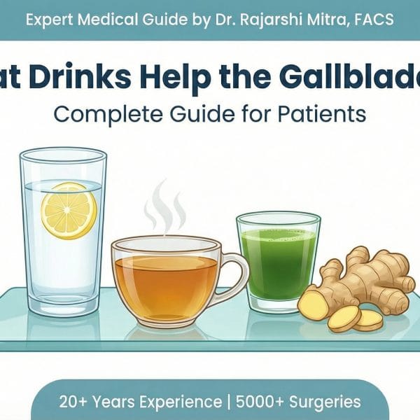 Best drinks for gallbladder health including water, herbal teas, and vegetable juices — expert guide by Dr. Rajarshi Mitra, FACS, specialist laparoscopic surgeon in Abu Dhabi