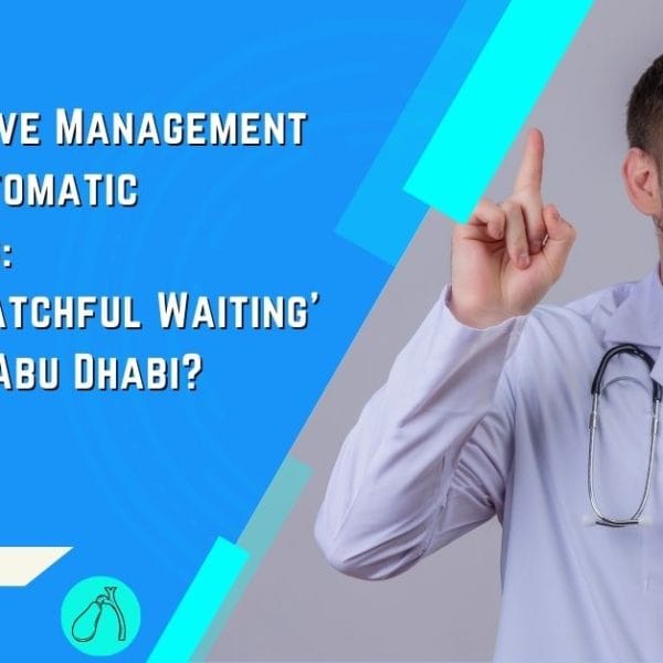 Conservative Management for Asymptomatic Gallstones When is 'Watchful Waiting' Advised in Abu Dhabi