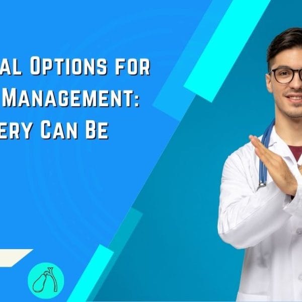 Non-Surgical Options for Gallstone Management When Surgery Can Be Avoided